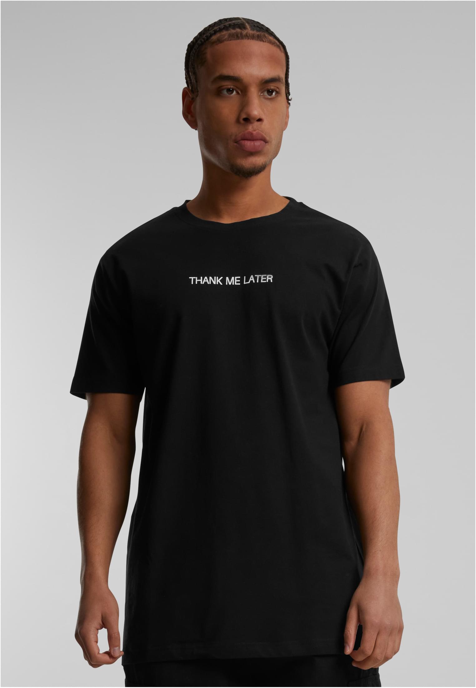 Black Thank Me Later T-shirt