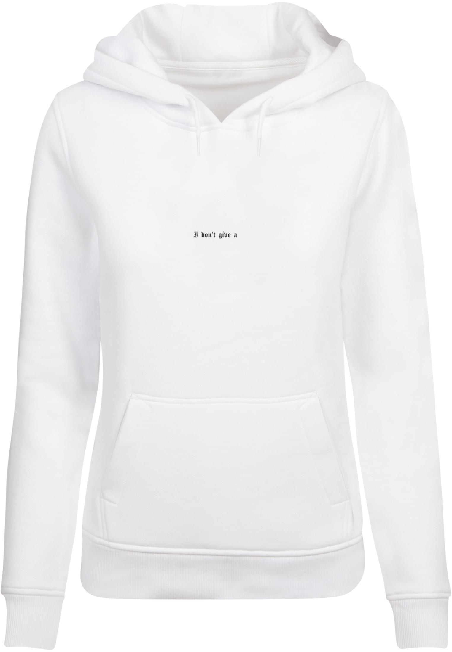 Women's Sweatshirt I Don't Give A Hoody White